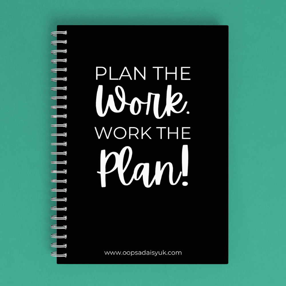 Monochrome "Plan The Work, Work The Plan!" - A5 Wire Bound Notebook