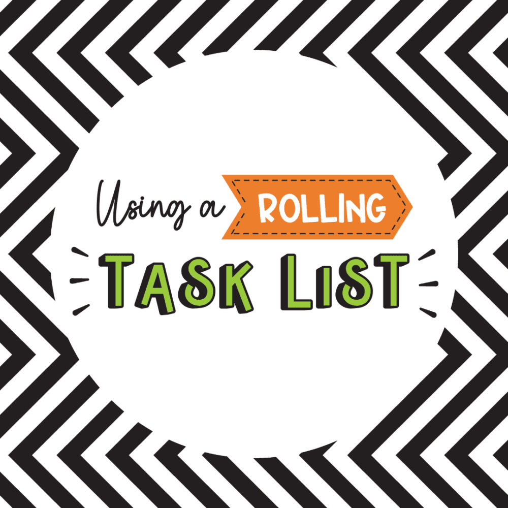 using a rolling task list