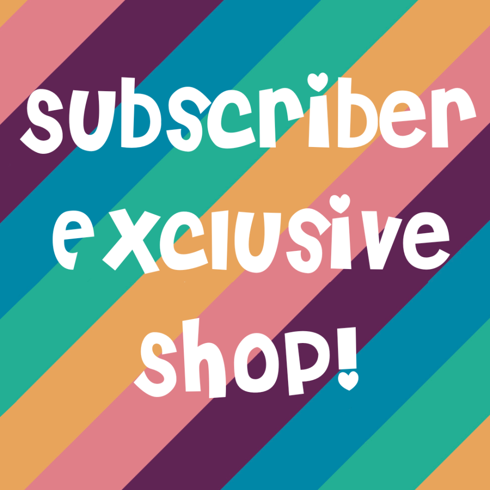 Subscriber Exclusive Shop!